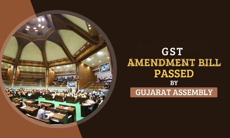 વિધાનસભામાં જીએસટી સુધારા વિધેયક પસાર, સુધારા બાદ 'ઈઝ ઓફ ડૂઇંગ બિઝનેસ'ને મળશે વેગ