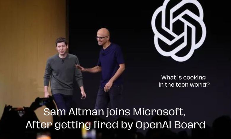 Sam Altman joins Microsoft after being fired by OpenAI's board