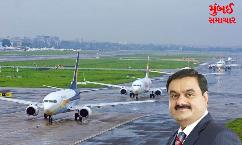 Businessman Gautam Adani gave this important information about Mumbai airport...