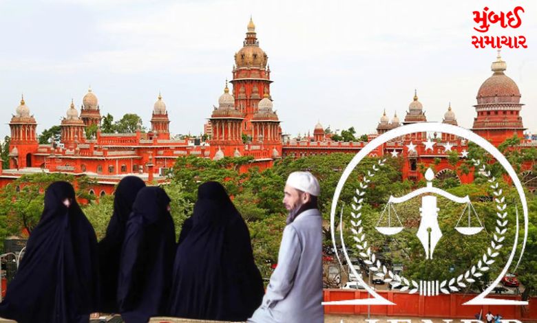 The Madras High Court said that Muslims have the