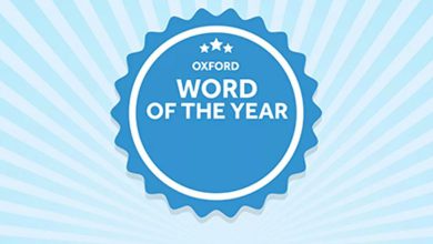 And word of the year is…. Oxford University announced…