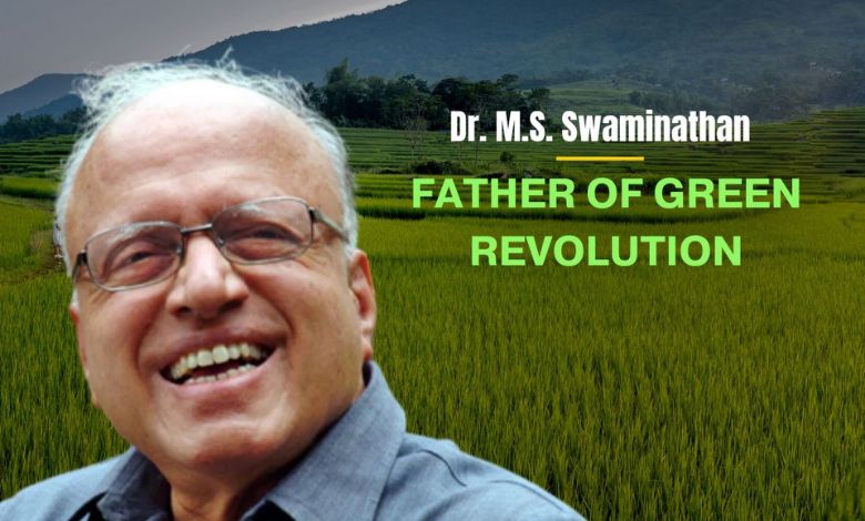 Father of green revolution MS Swaminathan