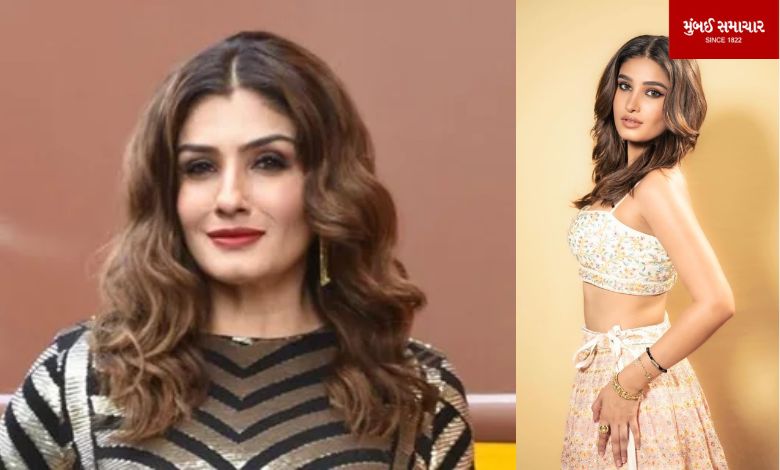Raveena Tandon gave this special advice to daughter Rasha before her Bollywood debut