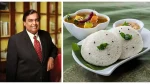 Mukesh Ambani loves Idly-Sambhar here, orders food weekly, price is Rs 50...