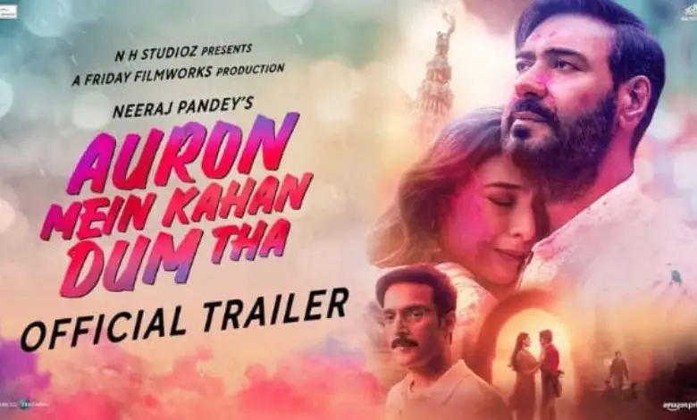 Auron Mein Kahan Dum Tha Trailer Released