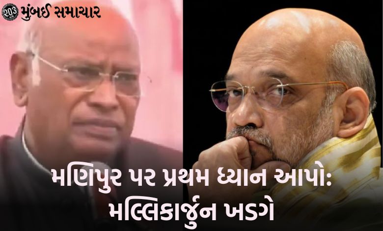 Focus on Manipur first: Mallikarjun Kharge hits back at Amit Shah