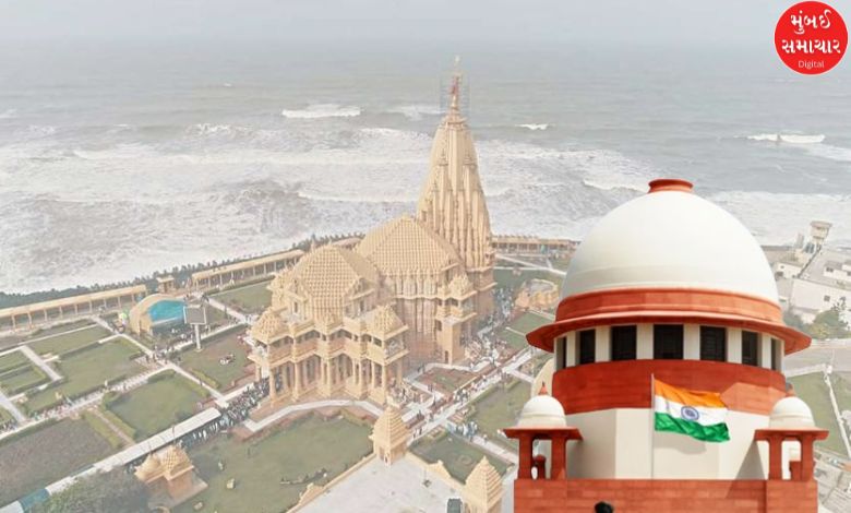 supreme court rejects petition against demolition near somnath temple