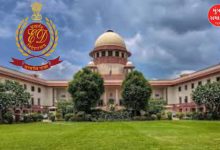 ED is now crossing the line Supreme Court slams Central Government