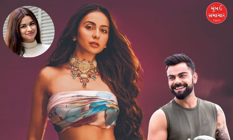 Rakul Preet Singh supports Virat Kohli