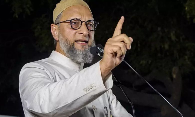 Owaisi attacks BJP: Why is China-Pak proximity and infiltration ignored?