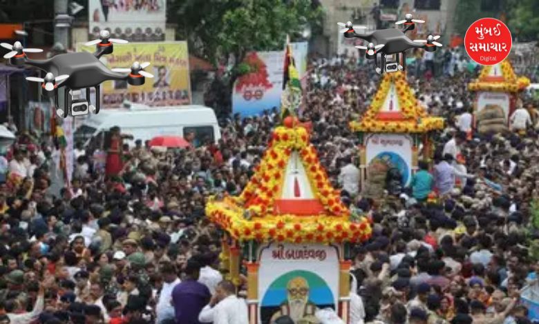 અમદાવાદ રથયાત્રાઃ 75થી વધુ ડ્રોનથી મોનિટરીંગ થશે, AIનો ઉપયોગ કરાશે