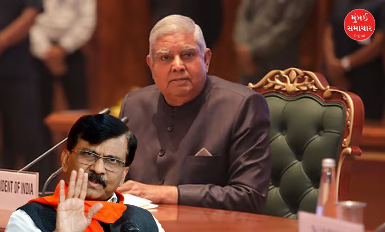 Sanjay Raut's reaction to Dhankhar's resignation