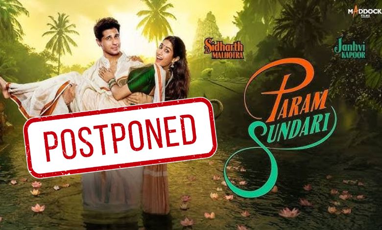 Sidharth Malhotra and Janhvi Kapoor's film Param Sundari will not release in July, this is the reason...