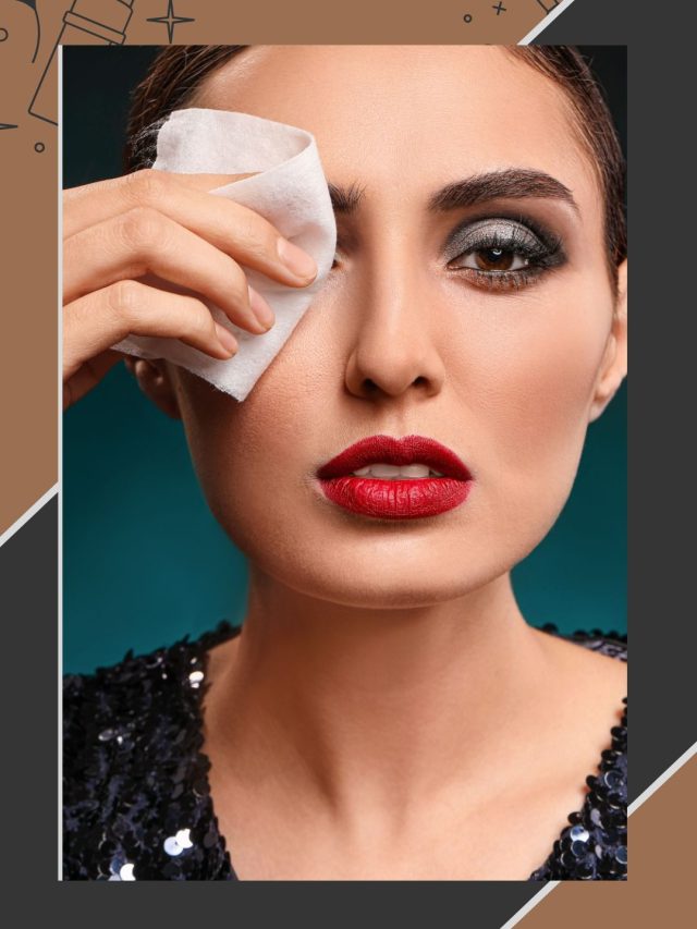 મેકઅપને રિમુવ કરવાનું શિખી લો નહીંતર…