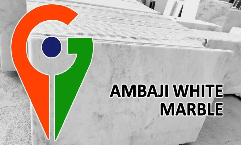 અંબાજીના માર્બલને મળી વૈશ્વિક ઓળખ: બનાસકાંઠાના 'સફેદ સોના'ને સરકારે GI Tag આપ્યો