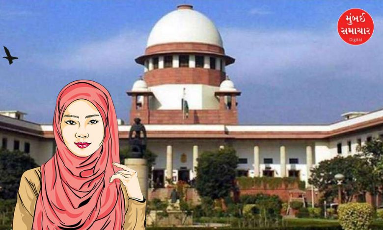 તલાક-એ-હસનની માન્યતાને પડકારતી અરજીઓની સુનાવણી કરી રહેલી સુપ્રીમ કોર્ટ.