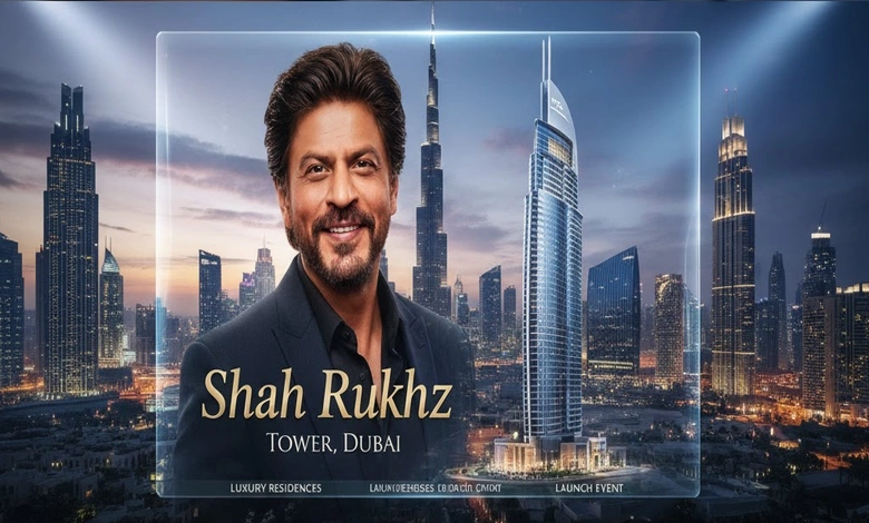 દુબઈમાં શાહરૂખ ખાનના નામ પર 'Shah Rukhz' ટાવર પ્રોજેક્ટની જાહેરાત