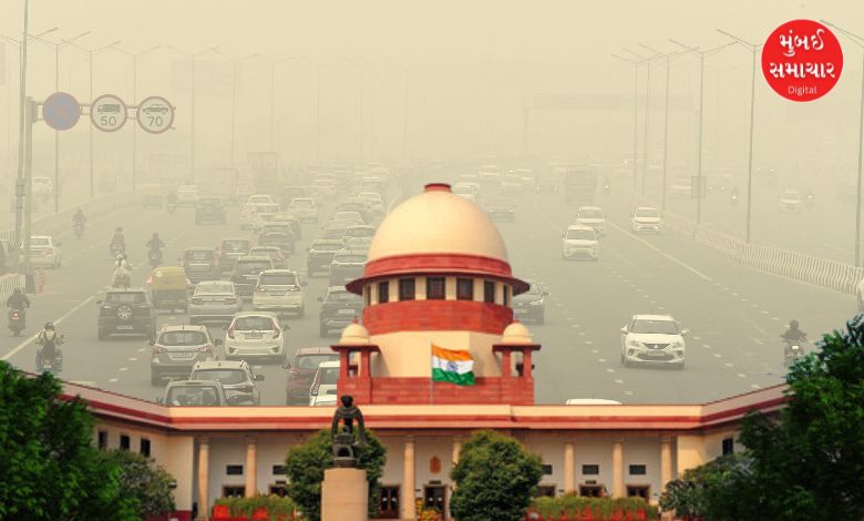 દિલ્હી-NCRના પ્રદૂષણ પર સુપ્રીમ કોર્ટના ન્યાયાધીશની કડક ટિપ્પણી.